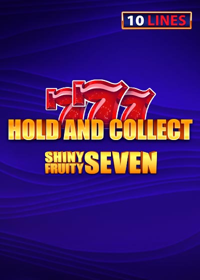 Shiny Fruity Seven 10 Lines Hold and Collect